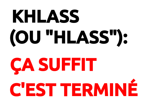 Traduction Définition Khlass