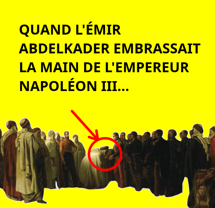 Émir Abdelkader Embrasse Main de Napoléon III