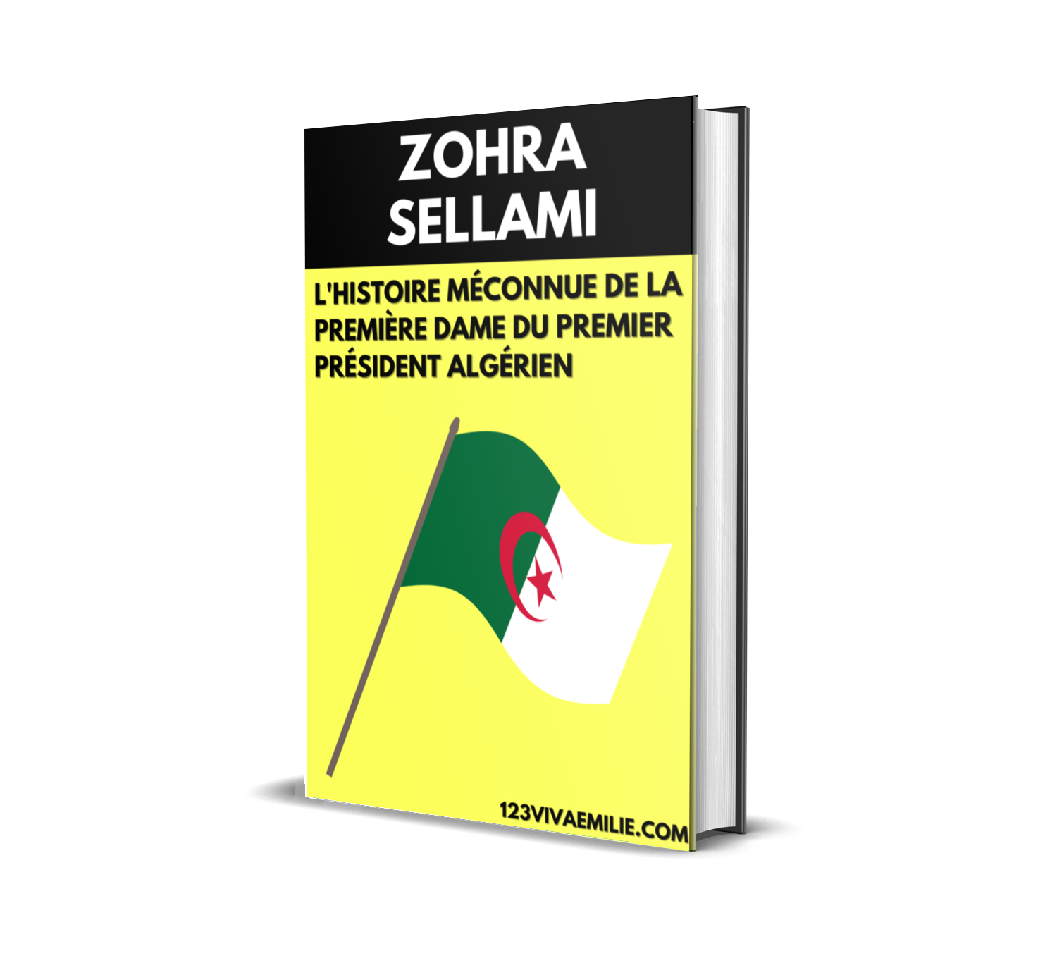 Zohra Sellami, Ahmed Ben Bella, Algérie