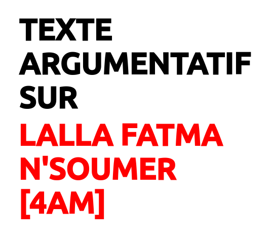 Texte Argumentatif sur Lalla Fatma N'Soumer 4AM