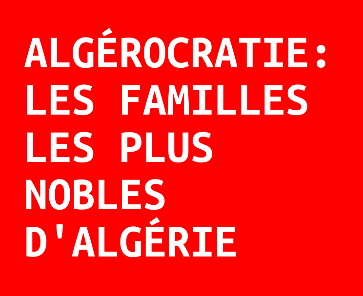 Les familles les plus nobles d'Algérie
